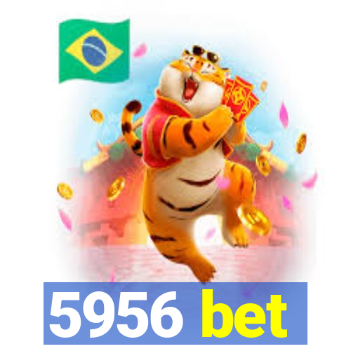 5956 bet